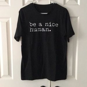 Be A Nice Human Black tshirt